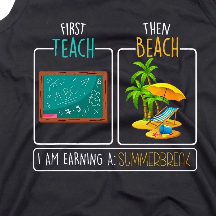 First Teach Then Beach Teacher Summer Tank Top