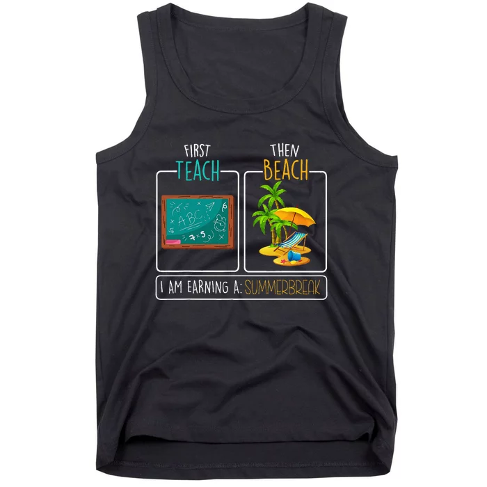 First Teach Then Beach Teacher Summer Tank Top