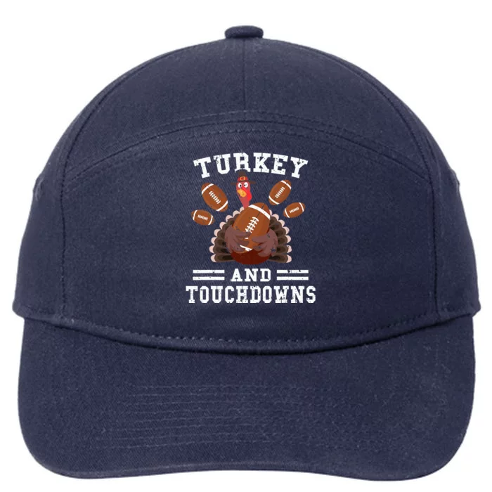 Funny Thanksgiving Turkey And Touchdowns Football 7-Panel Snapback Hat