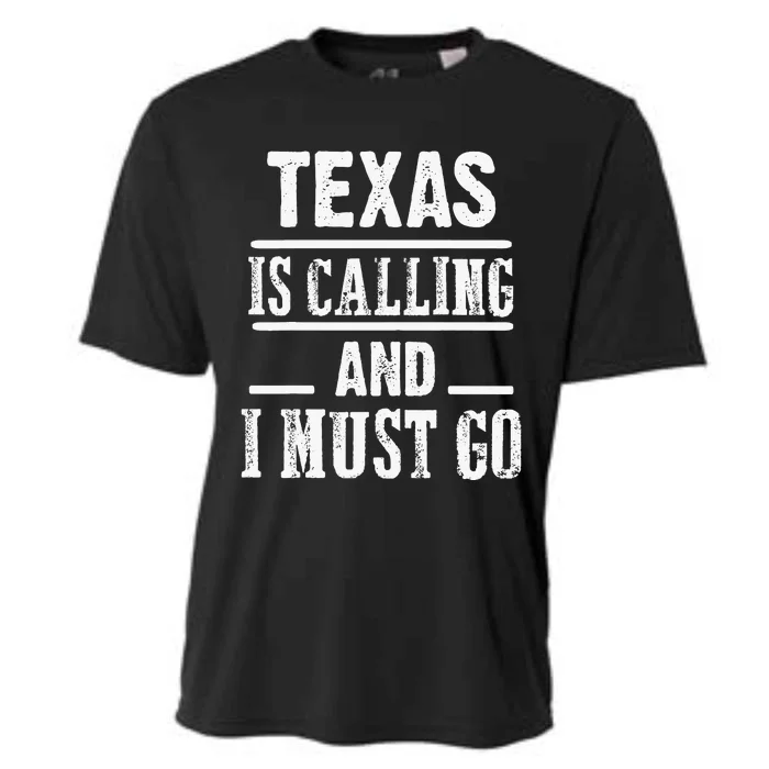 funny Traveling Texas is calling and I must go Cooling Performance Crew T-Shirt