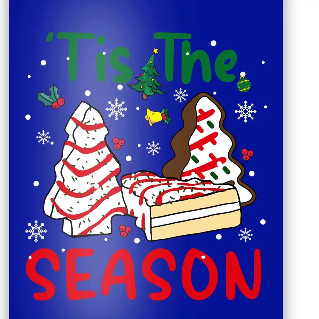 Funny Tis The Season Christmas Tree Cakes Debbie Xmas Gift Poster