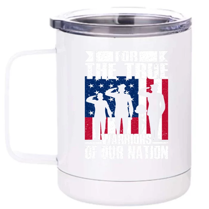 For The True Warriors Of Our Nation Memorial Day Gift Front & Back 12oz Stainless Steel Tumbler Cup