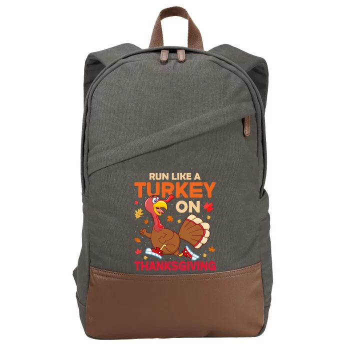 Funny Turkey Trot Runner Run Like A Turkey On Thanksgiving Great Gift Cotton Canvas Backpack