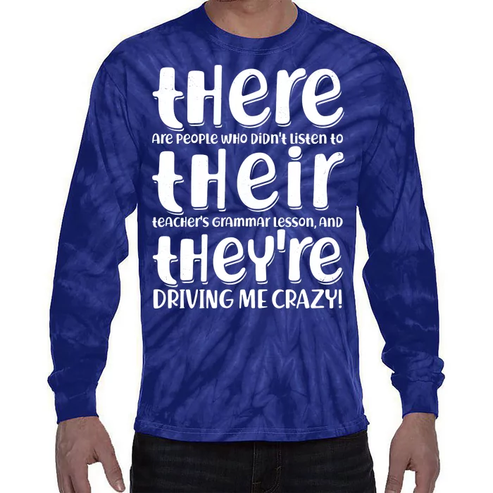 Funny There Their Theyre Grammar Lesson Tie-Dye Long Sleeve Shirt