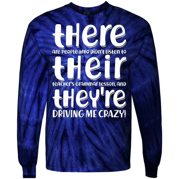 Funny There Their Theyre Grammar Lesson Tie-Dye Long Sleeve Shirt