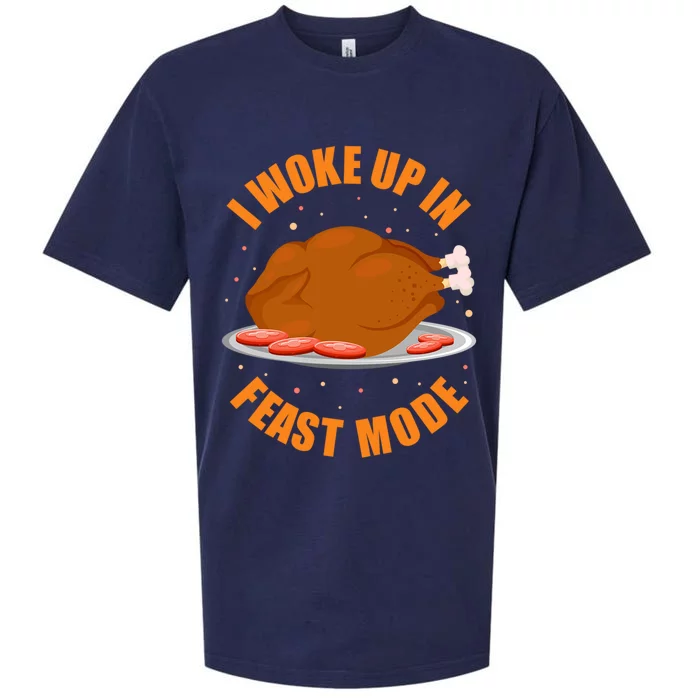 Funny Thanksgiving Turkey Dinner I Woke Up In Feast Mode Cute Gift Sueded Cloud Jersey T-Shirt