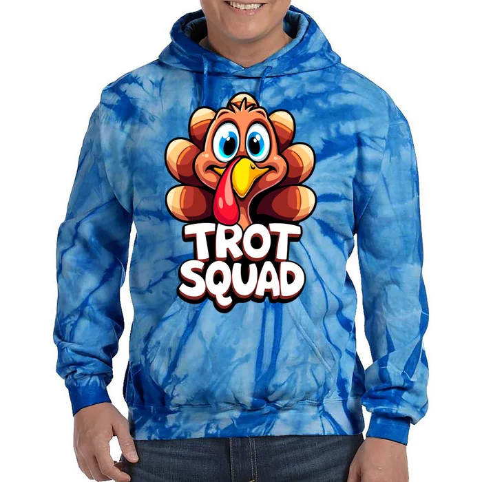 Funny Turkey Trot Squad Thanksgiving Day Harvest Festival Gift Tie Dye Hoodie