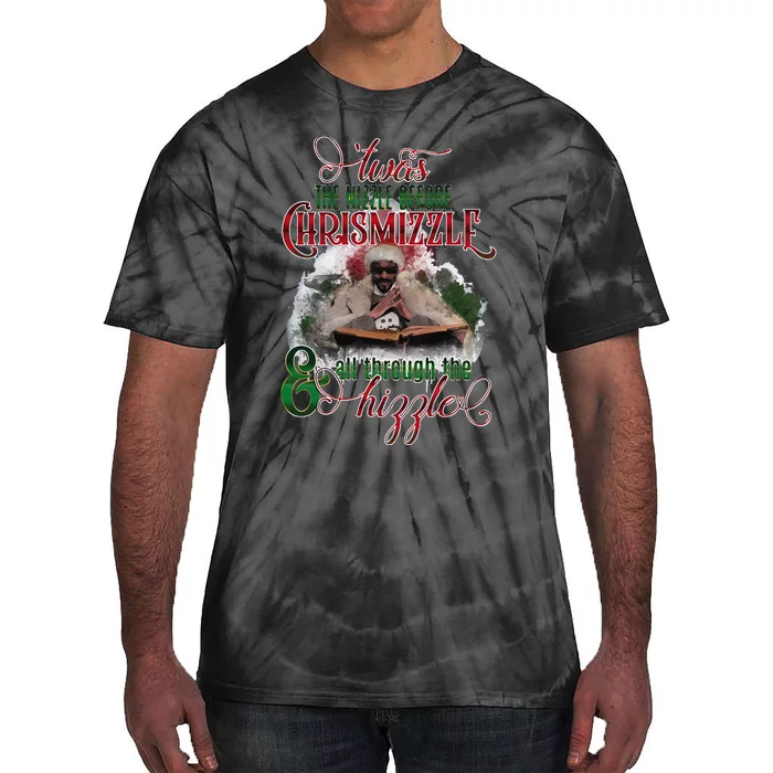 Funny Twas The Nizzle Before Chrismizzle Hizzle Snoop Dogg Tie-Dye T-Shirt