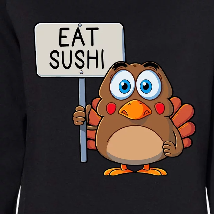 Funny Thanksgiving Turkey Eat Sushi Womens California Wash Sweatshirt