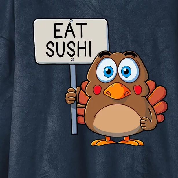 Funny Thanksgiving Turkey Eat Sushi Hooded Wearable Blanket