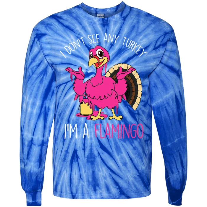 Funny Thanksgiving Turkey Pink Flamingo Pun Tie-Dye Long Sleeve Shirt