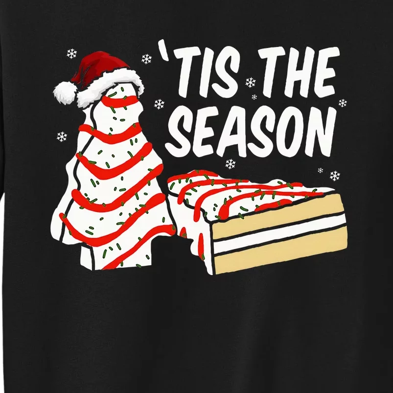 Funny Tis The Season Design Christmas Tree Cakes Debbie Sweatshirt