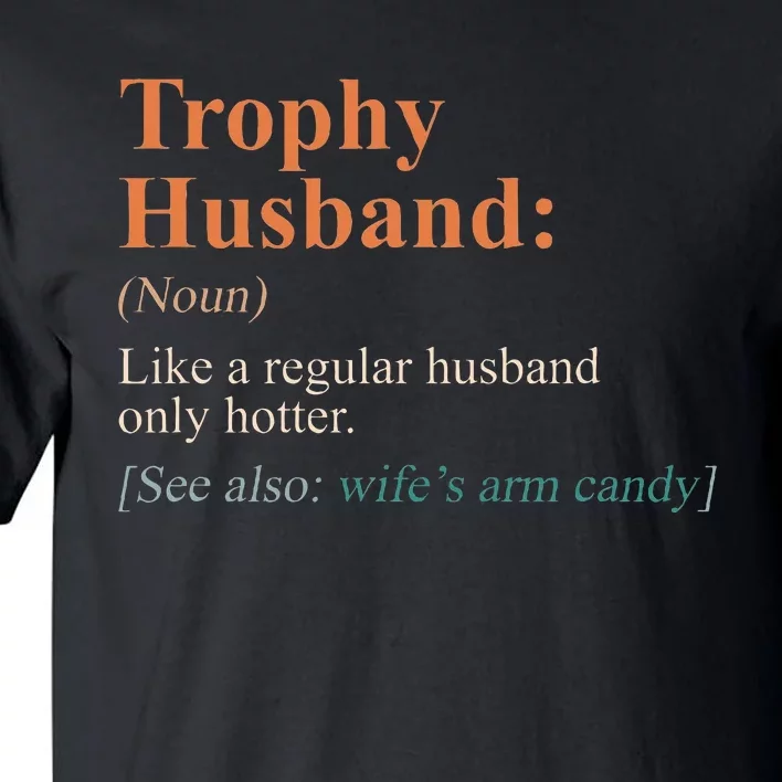 Funny Trophy That Husband Definition Tall T-Shirt