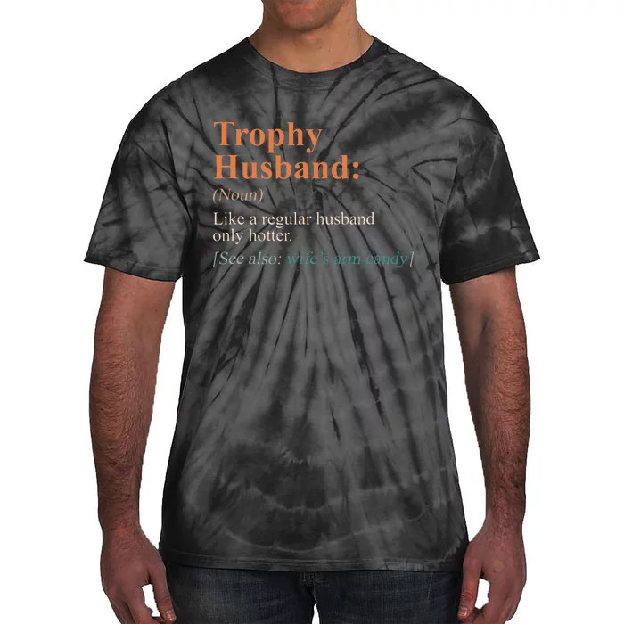 Funny Trophy That Husband Definition Tie-Dye T-Shirt