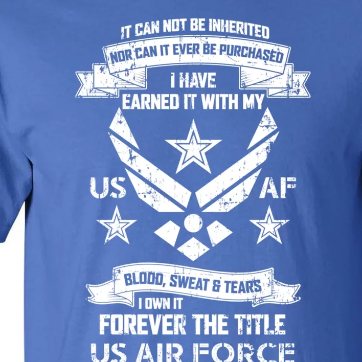 Forever The Title Us Air Force Military Veteran Pride Gift Tall T-Shirt