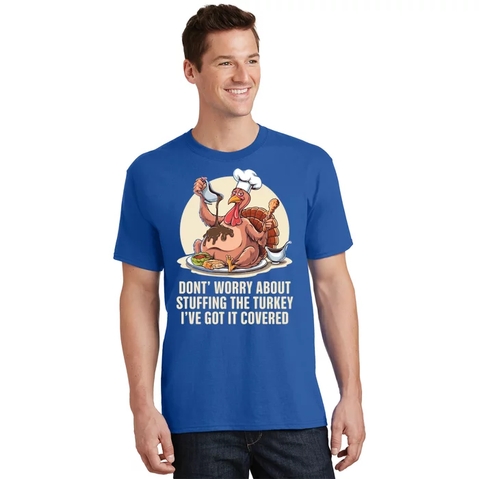 Funny Thanksgiving Turkey Stuffing ItS Face Turkey Day Fan Gift T-Shirt