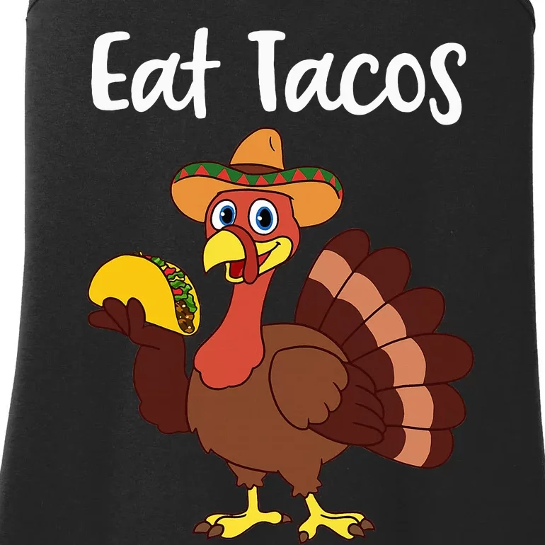 Funny Thanksgiving Turkey Day Eat Tacos Ladies Essential Tank