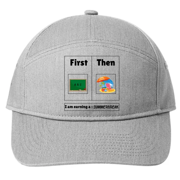 First Teach Then Beach First Teach Then Beach Funny Teacher 7-Panel Snapback Hat