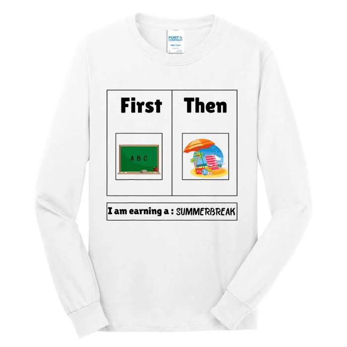 First Teach Then Beach First Teach Then Beach Funny Teacher Tall Long Sleeve T-Shirt