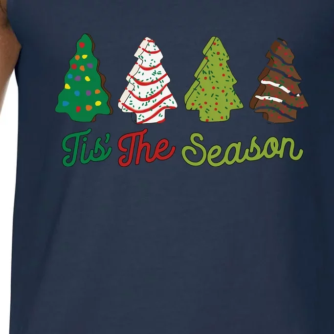 Funny Tis The Season Christmas Tree Cakes Debbie Xmas Gifts Comfort Colors® Tank Top