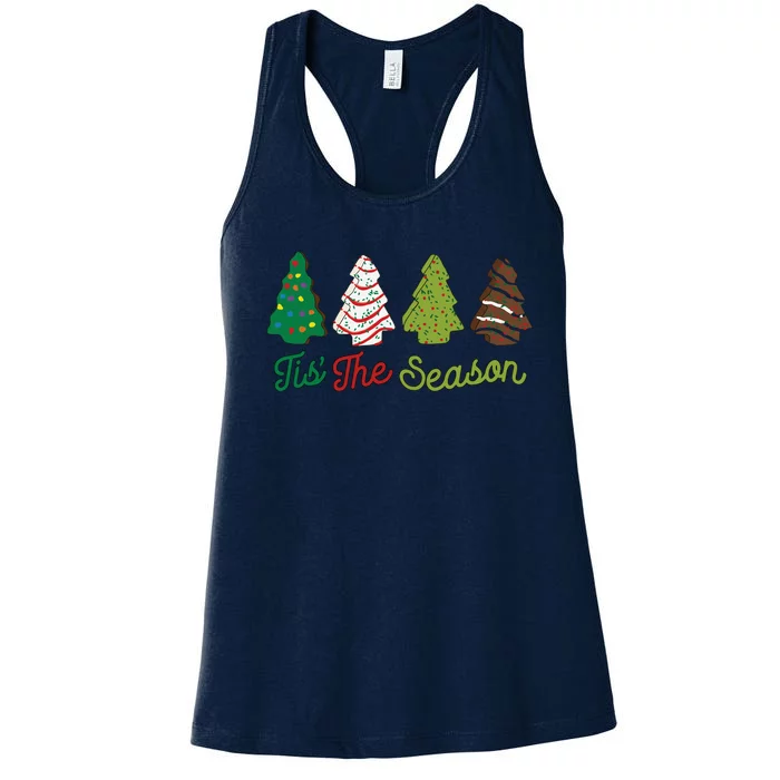 Funny Tis The Season Christmas Tree Cakes Debbie Xmas Gifts Women's Racerback Tank