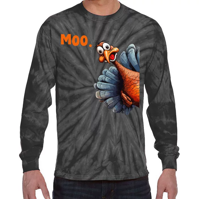 Funny Thanksgiving Turkey Moo IM A Cow Gift Tie-Dye Long Sleeve Shirt