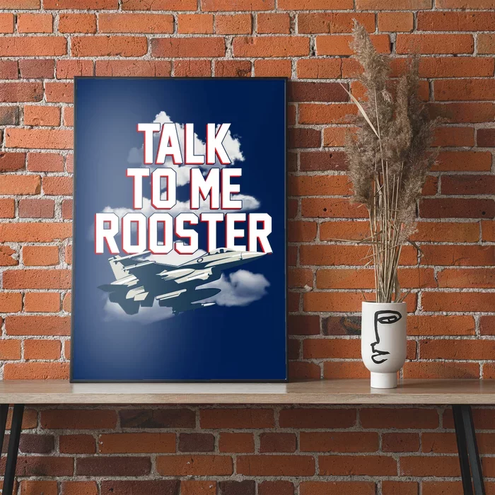 Funny Talk To Me Rooster Poster