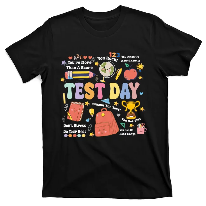 Funny Teacher Test Day Motivational Teacher Starr Testing T-Shirt