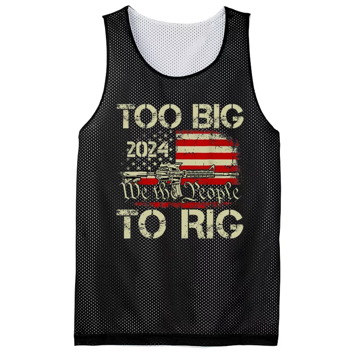 Funny Trump Too Big To Rig Mesh Reversible Basketball Jersey Tank