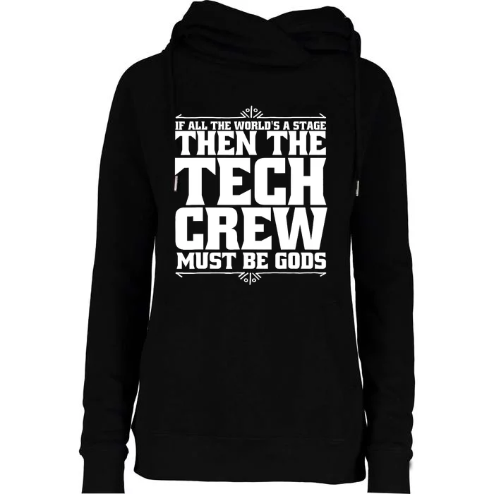 Funny Theater Tech Crew Stage Crew Womens Funnel Neck Pullover Hood