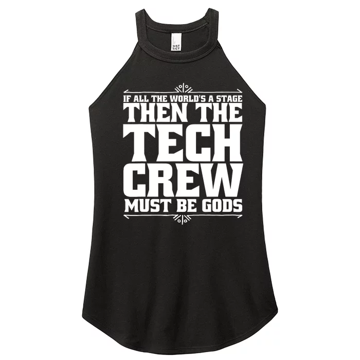 Funny Theater Tech Crew Stage Crew Women’s Perfect Tri Rocker Tank