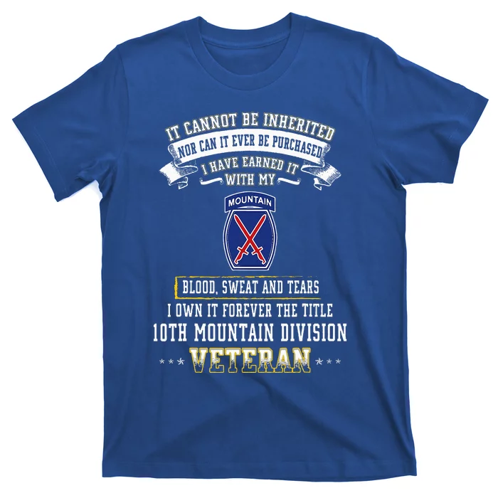 Forever The Title 10th Mountain Division Veteran Day T-Shirt