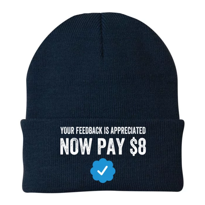 Funny Tee Tweet Your Feedback Is Appreciated Now Pay $8 Knit Cap Winter Beanie