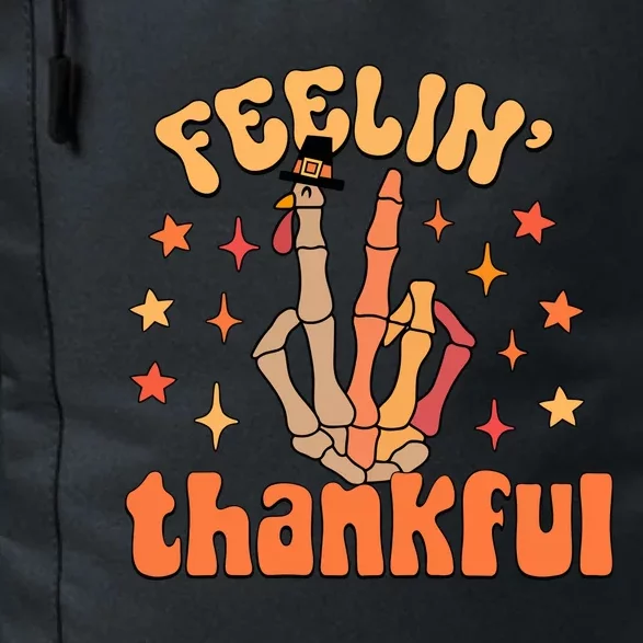 Feelin Thankful Turkey Skeleton Hand Thanksgiving Daily Commute Backpack