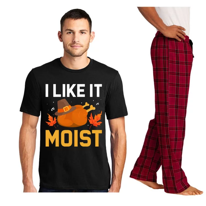 Funny Thanksgiving Turkey Humor I Like It Moist Pilgrim Hat Gift Pajama Set