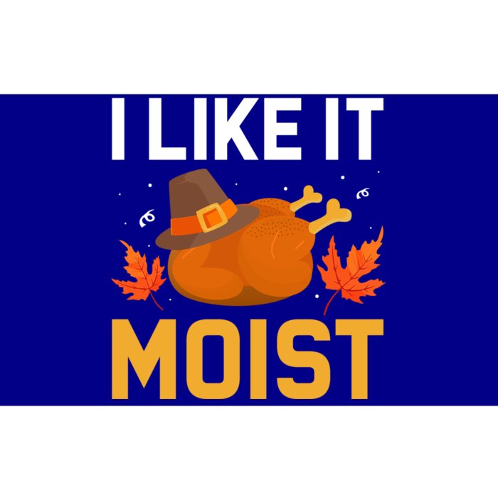 Funny Thanksgiving Turkey Humor I Like It Moist Pilgrim Hat Gift Bumper Sticker