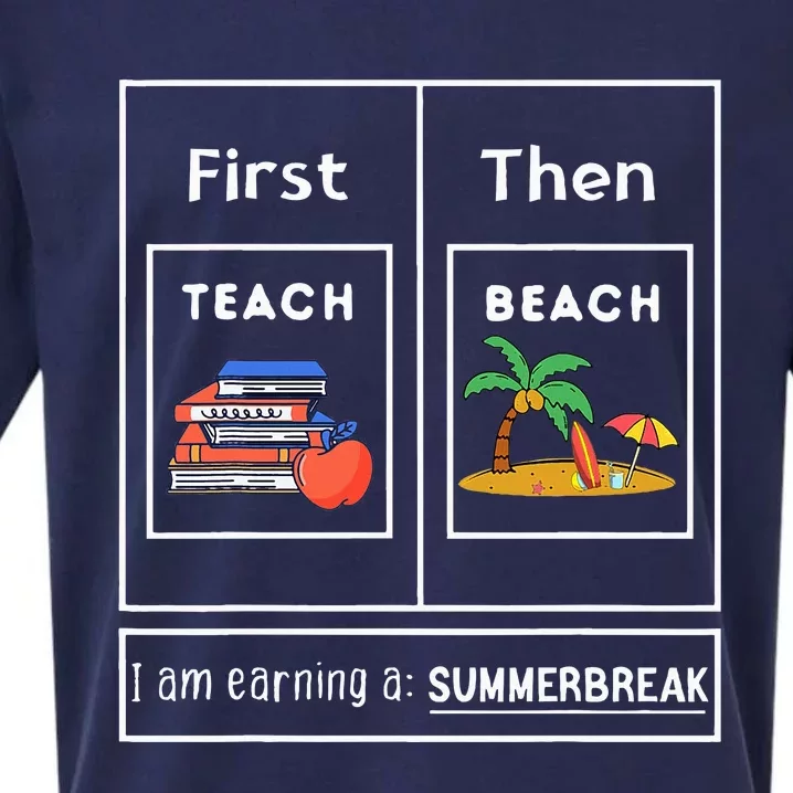 First Teach Then Beach I Am Earning A Summer Sueded Cloud Jersey T-Shirt