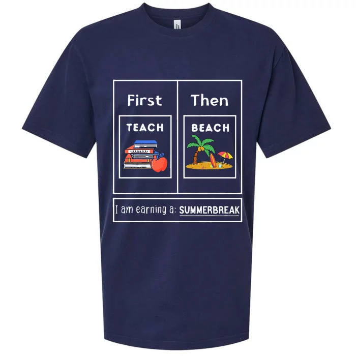 First Teach Then Beach I Am Earning A Summer Sueded Cloud Jersey T-Shirt