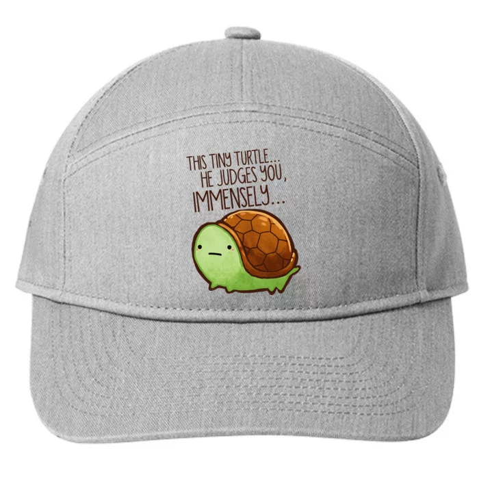 Funny This Tiny Turtle... He Judges You, Immensely. 7-Panel Snapback Hat