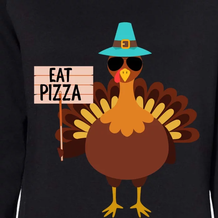 Funny Thanksgiving Turkey Eat Pizza Vegetarian Vegan Day Gift Womens California Wash Sweatshirt