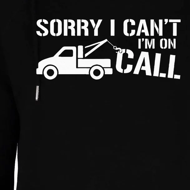 Funny Tow Truck Driver Gift For Truckers and Dads Womens Funnel Neck Pullover Hood