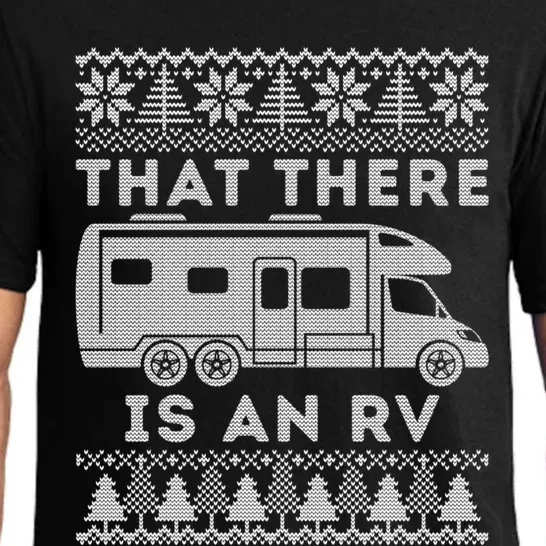 Funny That There Is An Rv Ugly Christmas Camping Party Funny Gift Pajama Set