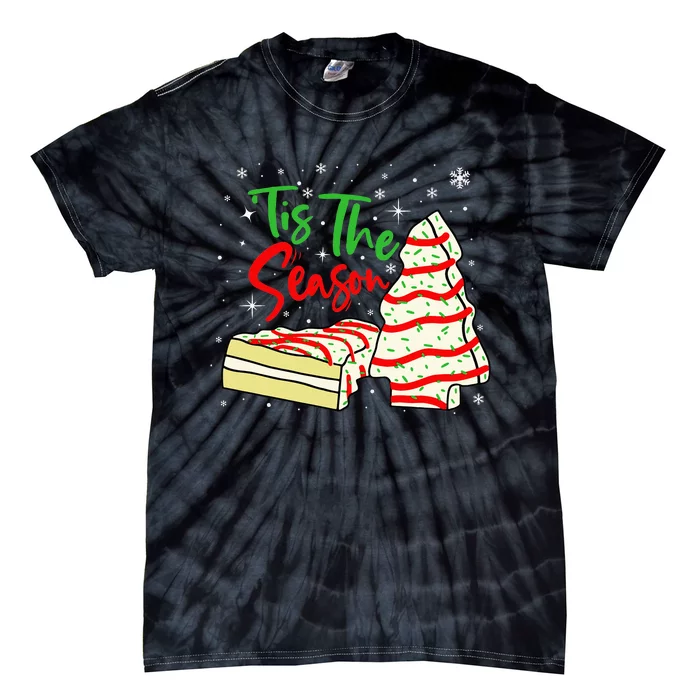 Funny Tis The Season Design Christmas Tree Cakes Debbie Tie-Dye T-Shirt