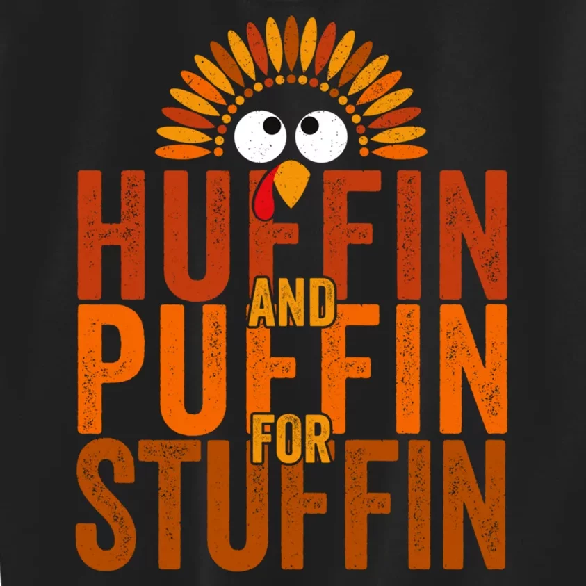 Funny Turkey Trot Huffin And Puffin For Stuffin Kids Sweatshirt