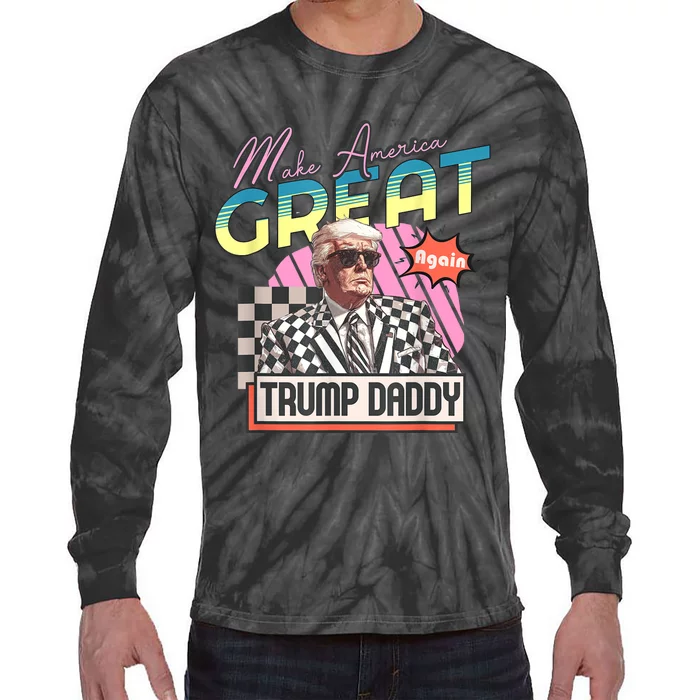 Funny Trump Take America Back DaddyS Home Trump Pink 2024 Tie-Dye Long Sleeve Shirt