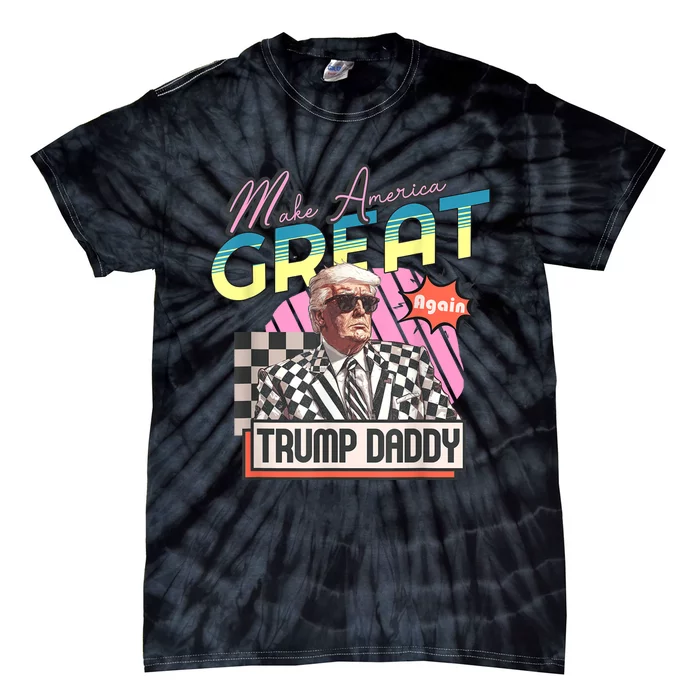 Funny Trump Take America Back DaddyS Home Trump Pink 2024 Tie-Dye T-Shirt