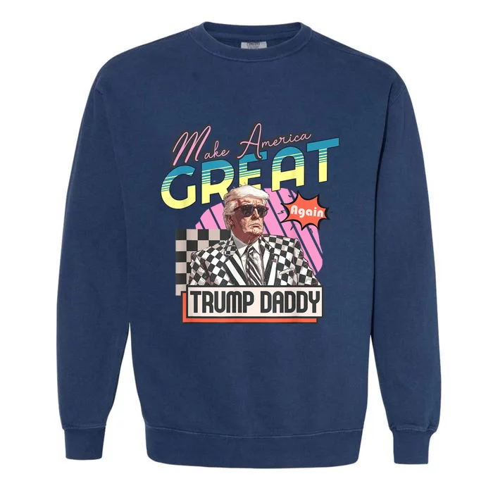 Funny Trump Take America Back DaddyS Home Trump Pink 2024 Garment-Dyed Sweatshirt