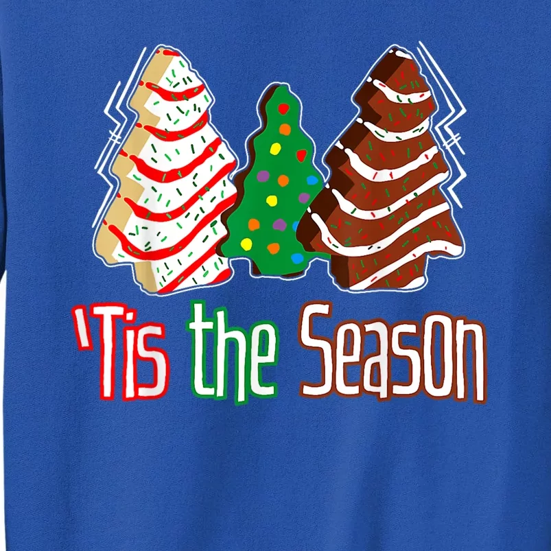 Funny Tis The Season Christmas Tree Cakes Debbie Sweatshirt