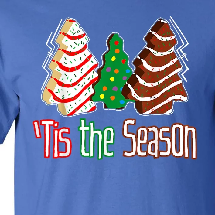 Funny Tis The Season Christmas Tree Cakes Debbie Tall T-Shirt