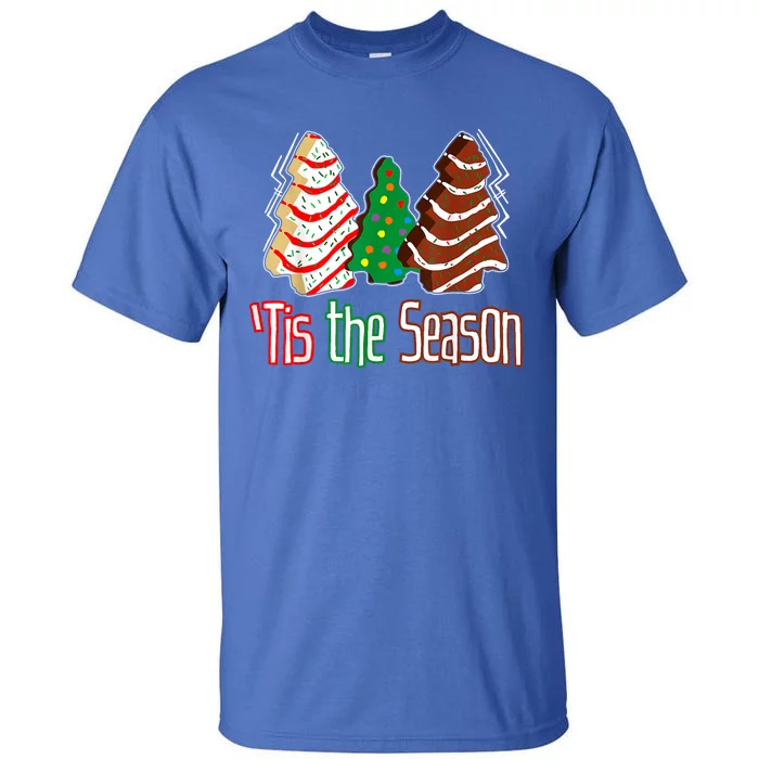 Funny Tis The Season Christmas Tree Cakes Debbie Tall T-Shirt